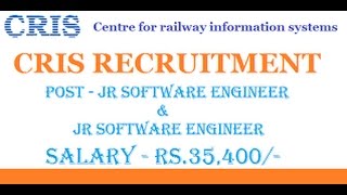 CRIS Junior Software & Network engineer Vacancy | How to apply & details | LD -  08/02/17
