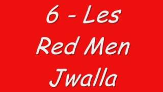 Red Men - Meknassi Danger - 06 - Les Red Men Jwalla  (+ Paroles)