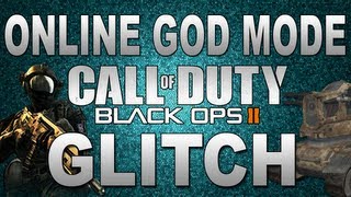 Black Ops II: Online God Mode Glitch