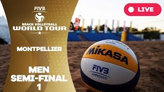 Montpellier 1-Star 2017 - Men Semi Final 1 - Beach Volleyball World Tour