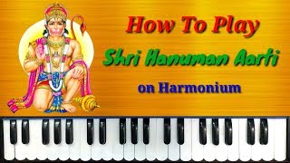 How To Play Hanuman Ji Ki Aarti on Harmonium - Aarti Kije Hanuman Lala Ki by Saurabh