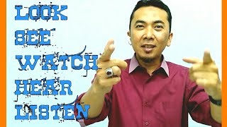Perbedaan See, Look dan Watch