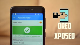 Xposed installer for Oreo devices(root)