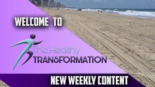 Welcome to The Healthy Transformation - Fitness videos every Friday