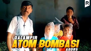 Qalampir - Atom bombasi (anons)