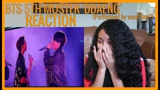 BTS 5th Muster 'DDAENG' (Performed by vocal line!!) REACTION