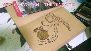 Drawing pumpkin shoe - THE TRUE VINE / Happy Thanksgiving/ I am GRATEFUL For...