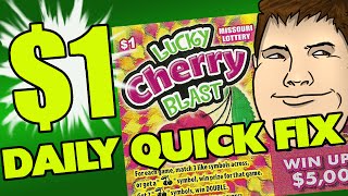 1x - $1 LUCKY CHERRY BLAST Scratcher - $1 DAILY QUICK FIX - Playing Missouri Lotto!
