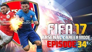 THE BOSNIAN HULK!! - ARSENAL CAREER MODE EP. 34 - Fifa 17