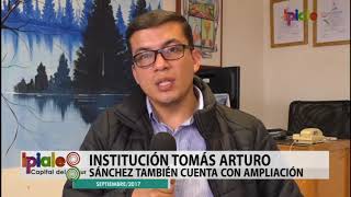INSTITUCIÒN TOMAS ARTURO SÀNCHEZ TAMBIEN CUENTA CON AMPLIACIÒN