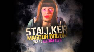 Stalker - Mağdur Doğum (Diss To Elleran Elvis)