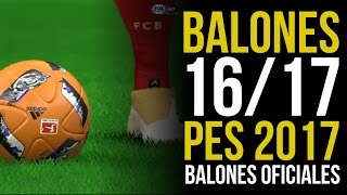 BALONES TEMPORADA 16/17 PES 2017 - PC