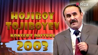 Hojiboy Tojiboyev - Har qadamda hangoma nomli konsert dasturi 2003