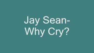 Jay Sean-Why Cry