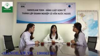 Hanoilaw Firm - Thành lập doanh nghiệp có vốn đầu tư nước ngoài