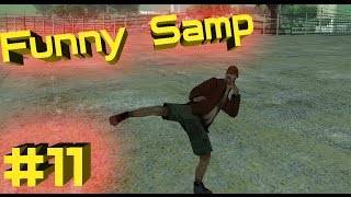 Funny SAMP #11 - Бич знающий Кунг-Фу ! [ Advance-Rp #5 Blue ]