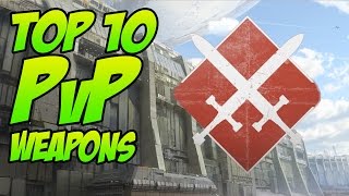 Destiny - Top 10 PvP Weapons