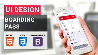UI Design Tutorial - Boarding Pass | HTML CSS BOOTSTRAP Speed Coding