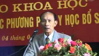 GS Phạm Văn Chính Hội thảo khoa học Chẩn trị bênh bằng Y học bổ sung 4-4-2008