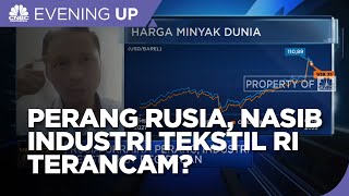 Perang Rusia - Ukraina, Nasib Industri Tekstil RI Terancam?