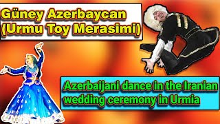 Guney Azerbaycan(Urmu Toy Merasimi)