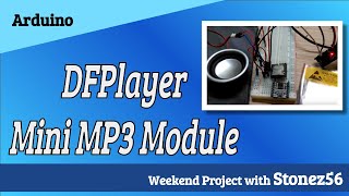 Arduino - Test out DFPlayer Mini MP3 Module
