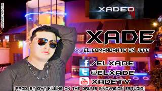 XADE - XADEO ( OFICIAL ) Con letra