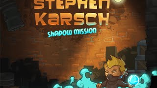 Stephen Karsch Walkthrough