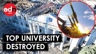 Russia Destroys Top Ukrainian Univeristy in Missile Strike