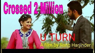 U Turn || Short Film || Rang  Harjinder || New Punjabi Movie 2015