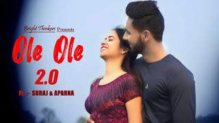 OLE OLE 2.0 - Jawaani Jaaneman || Jab Bhi Koi Ladki Dekhu || Funny Love Story 2020 | Bright Thinkers