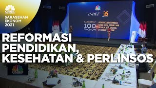 Tantangan Reformasi Struktural Pendidikan, Kesehatan & Perlinsos