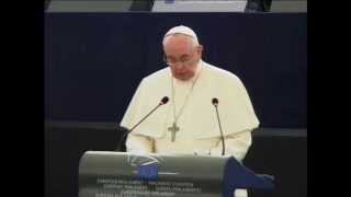 Speech of Pope Francis at the European Parliament Strasbourg, 25 Nov 2014