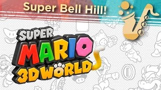 Super Bell Hill (From "Super Mario 3D World") Alto Saxophone Game Cover