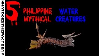 5 Philippine Mythological Water creatures