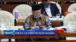Kinerja OJK Dipertanyakan Nasabah