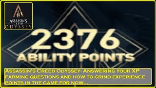 Assassin's Creed Odyssey - Answering Your XP Farming Questions