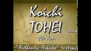 Koichi Tohei sensei 合氣道的基本理念 - 1