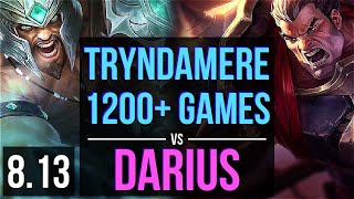 TRYNDAMERE vs DARIUS (TOP) ~ 1200+ games, KDA 7/1/5 ~ Korea Master ~ Patch 8.13