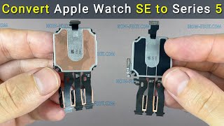 Install the Apple Watch Series 5 Motherboard to Apple Watch SE. Сonvert apple watch SE to 5.