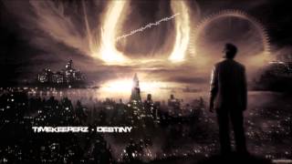 Timekeeperz - Destiny [HQ Preview]