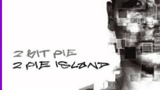 2 Bit Pie - Fly (Instrumental)