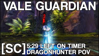 Gw2: [SC] Vale Guardian Daily Kill 5:29 Left | Dragonhunter PoV