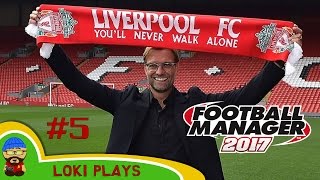 Football Manager 2017 | Liverpool EP5 - A Legend Returns! | FM17 Beta