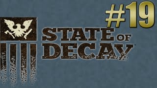 State Of Decay - Ashlyn the Bad Ass #19 (Walkthrough, Playthrough, Let's Play, Gameplay)