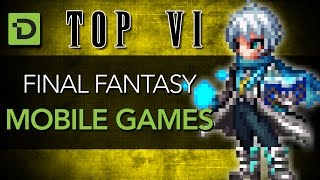 Top 6 Free Final Fantasy Mobile Games