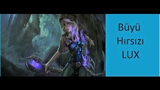 League of Legends 3 Anahtar Parçacığı Sonucu Hextech Kutu Açılımı Büyü Hırsızı LUX !
