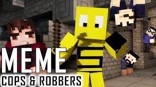 MEME MADNESS! | Minecraft Cops N Robbers