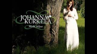 Johanna Kurkela - Olen sinussa