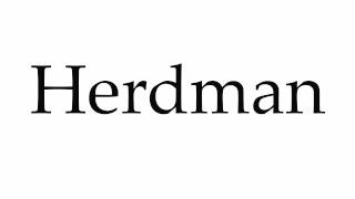 How to Pronounce Herdman